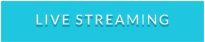 LIVE STREAMING