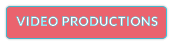 VIDEO PRODUCTIONS