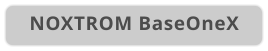 NOXTROM BaseOneX